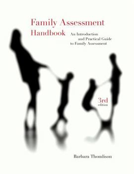 Paperback Family Assessment Handbook: An Introduction and Practical Guide to Family Assessment Book