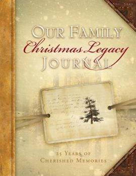 Spiral-bound Our Family Christmas Legacy Journal: 25 Years of Cherished Memories Book