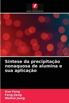 Paperback Síntese da precipitação nonaquosa de alumina e sua aplicação [Portuguese] Book