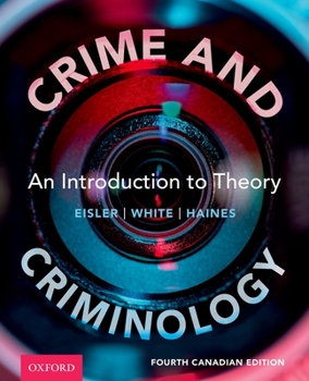 Paperback Crime and Criminology 4th Edition: An Introduction to Theory Book