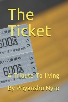 Paperback The Ticket: A Tribute To living Book