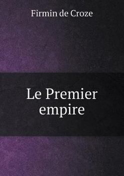 Paperback Le Premier empire [French] Book