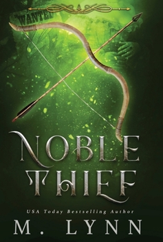 Noble Thief - Book #6 of the Fantasy and Fairytales
