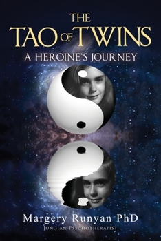 Paperback The Tao of Twins: A Heroine's Journey Book