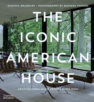Hardcover The Iconic American House: Architectural Masterworks Since 1900 Book