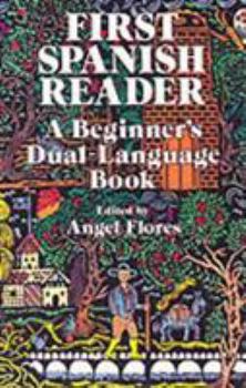 Paperback First Spanish Reader: A Beginner's Dual-Language Book