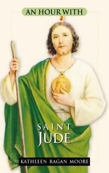 An Hour with Saint Jude (Hour With...) - Book  of the An Hour With...