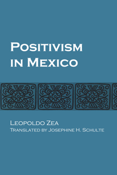 Paperback Positivism in Mexico Book