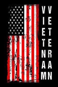 Vietnam Veteran: Vietnam War Veteran US Flag Gift Notebook