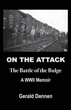 Paperback On the Attack: The Battle of the Bulge Book