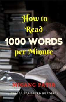 Paperback How to Read 1000 Words per Minute: Speed Reading Tricks Book