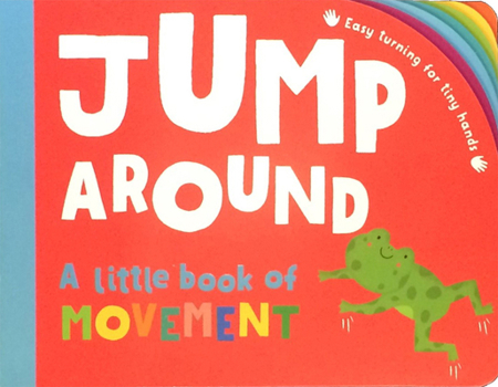 Board book Jump Around Book