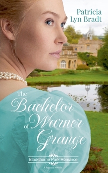 Paperback The Bachelor of Warner Grange Book