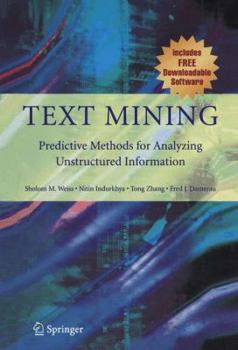 Paperback Text Mining: Predictive Methods for Analyzing Unstructured Information Book