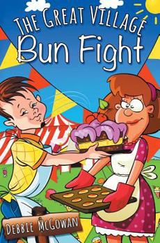 Paperback The Great Village Bun Fight Book