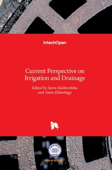 Hardcover Current Perspective on Irrigation and Drainage Book