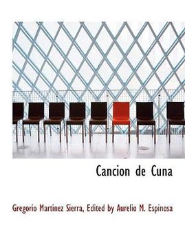 Paperback Cancia3n de Cuna [Large Print] Book