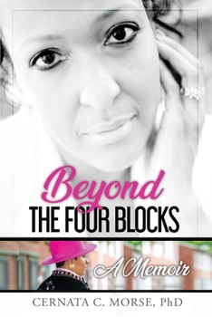 Paperback Beyond the Four Blocks, a Memoir: Volume 1 Book