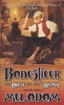 The Quest for the Trilogy: Boneslicer: Book One of the Trilogy (The Rover) - Book #4.1 of the Rover