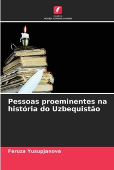 Paperback Pessoas proeminentes na história do Uzbequistão [Portuguese] Book