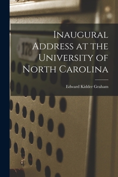 Paperback Inaugural Address at the University of North Carolina Book