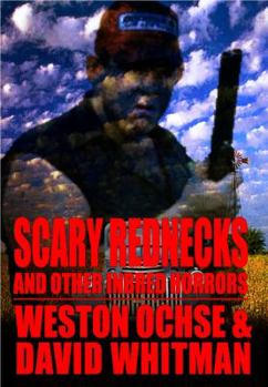 Paperback Scary Rednecks & Other Inbred Horrors Book