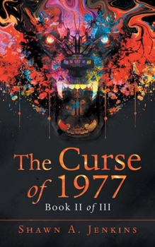 Paperback The Curse of 1977: Book Ii of Iii Book