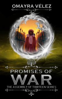 Hardcover Promises of War: The Assembly of Thirteen, second edition Book