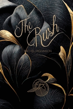 The Rush - Book #1 of the Siren