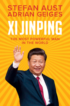 Hardcover XI Jinping: The Most Powerful Man in the World Book