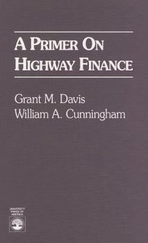 Paperback A Primer on Highway Finance Book