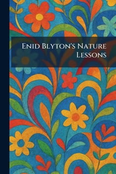 Paperback Enid Blyton's Nature Lessons Book