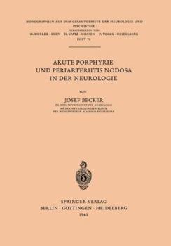 Paperback Akute Porphyrie Und Periarteriitis Nodosa in Der Neurologie [German] Book