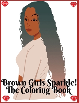 Paperback Brown Girls Sparkle - The Coloring Book