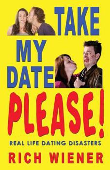 Paperback Take My Date, Please! Book