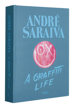 Hardcover André Saraiva: Graffiti Life Book