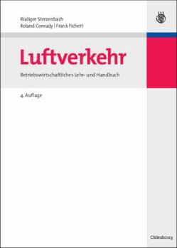 Paperback Luftverkehr: Betriebswirtschaftliches Lehr- Und Handbuch [German] Book