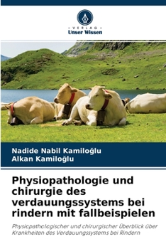 Paperback Physiopathologie und chirurgie des verdauungssystems bei rindern mit fallbeispielen [German] Book
