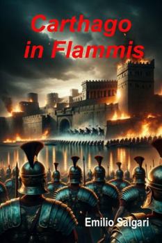 Paperback Carthago in Flammis: Lingua Latina (Latin Edition) [Latin] Book