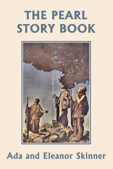 Paperback The Pearl Story Book (Yesterday's Classics) Book