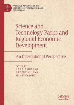 Paperback Science and Technology Parks and Regional Economic Development: An International Perspective Book