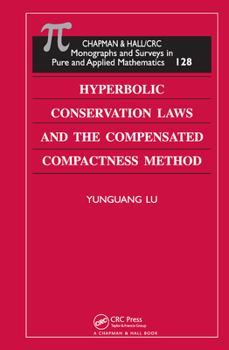 Hardcover Hyperbolic Conservation Laws and the Compensated Compactness Method Book