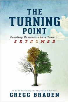 Hardcover The Turning Point: Creating Resilience in a Time of Extremes Book