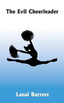 Paperback The Evil Cheerleader Book