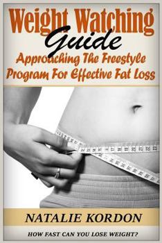 Paperback Weight Watching Guide: Approaching the Freestyle Program for Effective Fat Loss Book