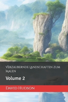 Paperback Verzaubernde Landschaften zum Malen: Volume 2 [German] Book