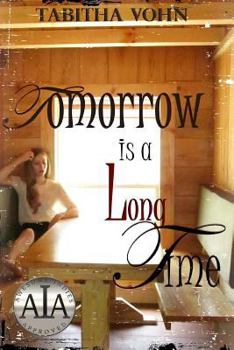 Paperback Tomorrow Is A Long Time Book