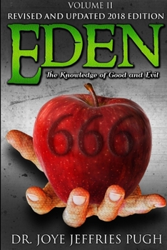 Paperback Eden: The Knowledge Of Good and Evil 666 Volume 2 Book