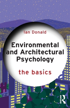 Paperback Environmental and Architectural Psychology: The Basics Book