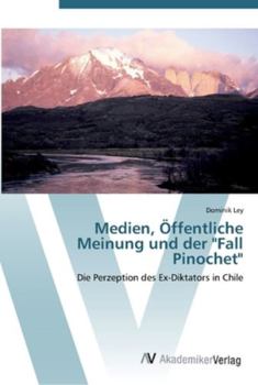 Paperback Medien, Öffentliche Meinung und der "Fall Pinochet" [German] Book